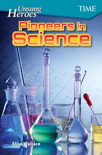 Front cover_Unsung Heroes: Pioneers in Science