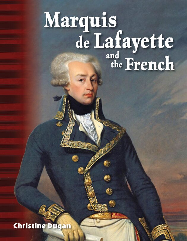 Couverture_Marquis de Lafayette and the French