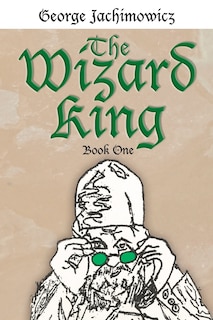Front cover_The Wizard King