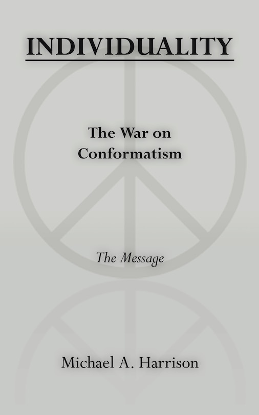 Couverture_Individuality The War On Conformatism The Message