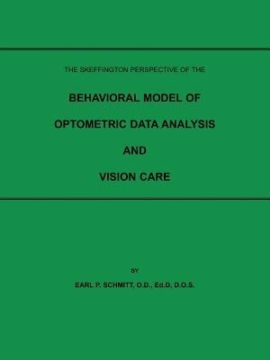 Couverture_The Skeffington Perspective Of The Behavioral Model Of Optometric Data Analysis And Vision Care