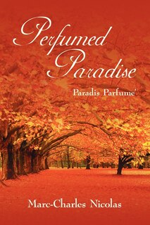 Front cover_Perfumed Paradise: Paradis Parfume'