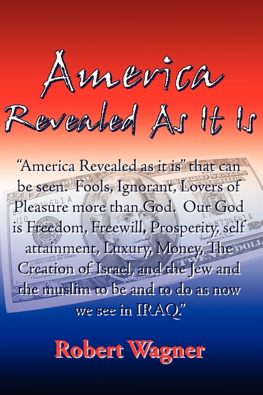 Front cover_America Revealed As It Is