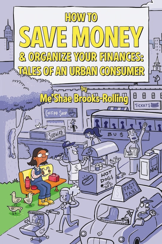 How To Save Money & Organize Your Finances: Tales of an Urban Consumer