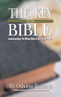 Couverture_The Key To The Bible: Understanding The Whole Bible In Just Three Hours