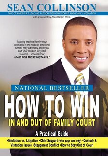 Front cover_How to Win in and Out of Family Court