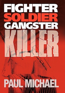 Couverture_Fighter, Soldier, Gangster, Killer