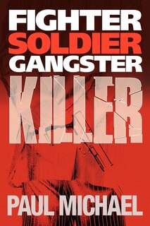 Couverture_Fighter, Soldier, Gangster, Killer