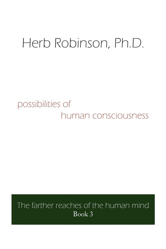 Front cover_possibilities of human consciousness