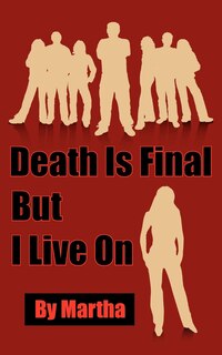 Couverture_Death Is Final But I Live On