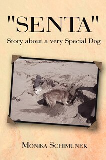 Front cover_Senta Story about a very Special Dog