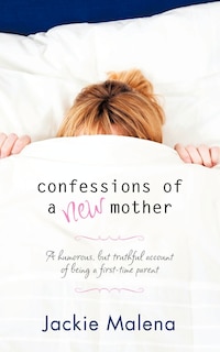 Couverture_Confessions of a New Mother