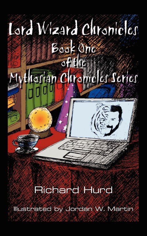 Couverture_Lord Wizard Chronicles: Book One Of The Mythosian Chronicles Series