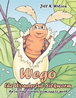 Couverture_Wego the Wonderful Silkworm