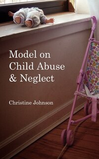 Front cover_Model on Child Abuse and Neglect