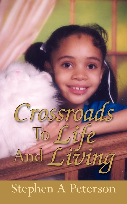 Crossroads To Life And Living