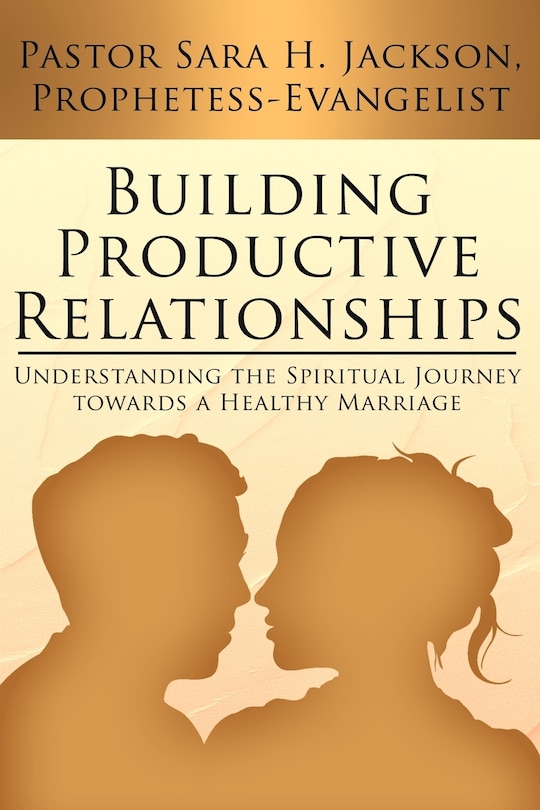 Front cover_Building Productive Relationships