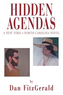 Couverture_Hidden Agendas: A New York . North Carolina Novel