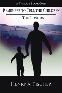 Front cover_Remember to Tell the Children