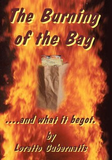 Couverture_The Burning Of The Bag And What It Begot