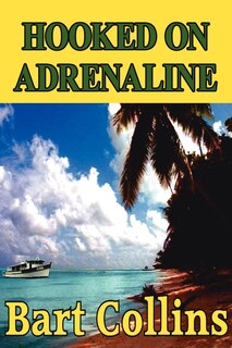 Front cover_Hooked On Adrenaline