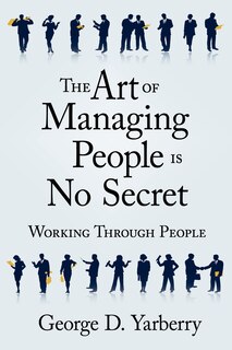 Couverture_The Art of Managing People Is No Secret