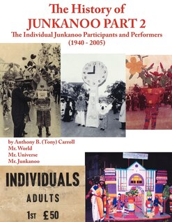 Front cover_The History of Junkanoo Part Two