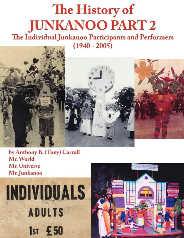 Front cover_The History of Junkanoo Part Two