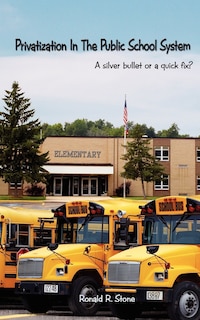 Couverture_Privatization in the Public School System