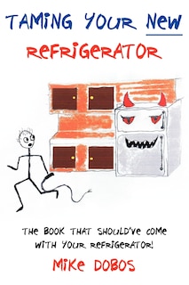 Couverture_Taming Your New Refrigerator