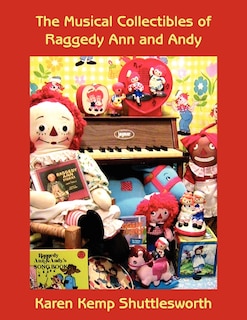 Couverture_The Musical Collectibles of Raggedy Ann and Andy