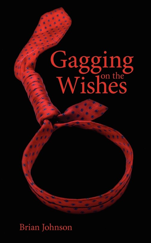Front cover_Gagging on the Wishes