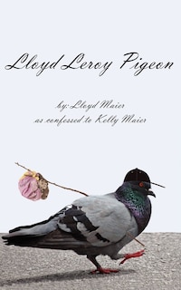 Couverture_Lloyd Leroy Pigeon