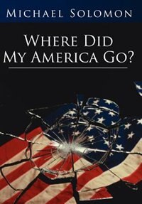 Couverture_Where Did My America Go?