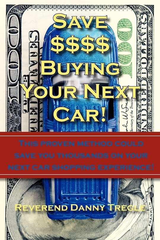 Couverture_Save $$$$ Buying Your Next Car!