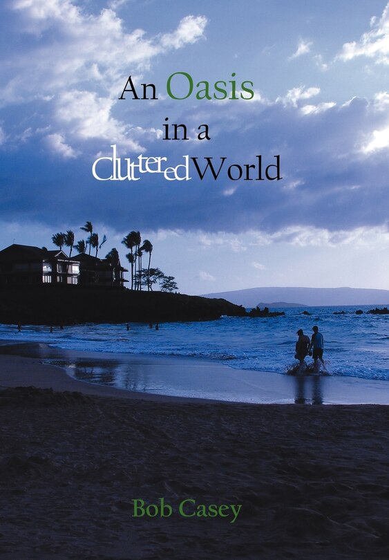 Front cover_An Oasis In A Cluttered World