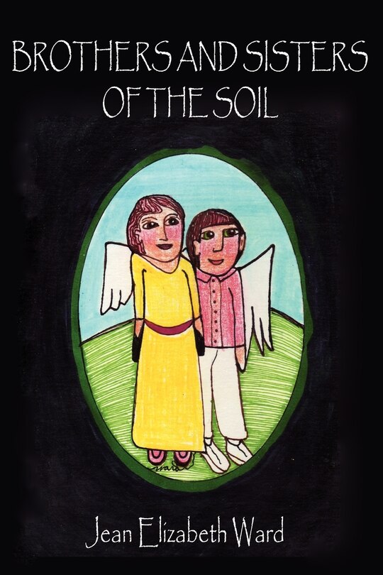 Front cover_BROTHERS AND SISTERS OF THE SOIL