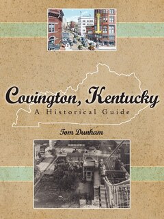 Couverture_Covington, Kentucky, A Historical Guide