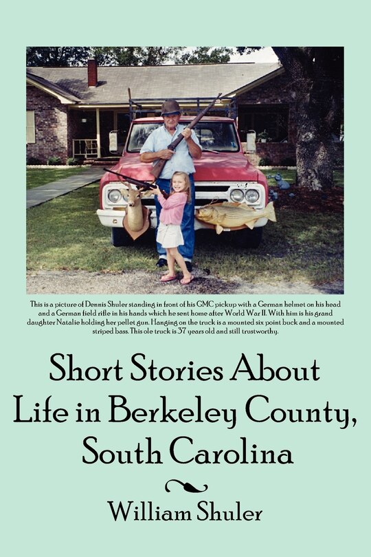 Front cover_Short Stories About Life in Berkeley County South Carolina