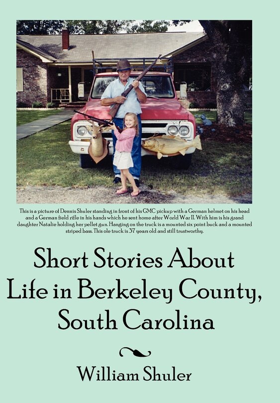 Front cover_Short Stories About Life in Berkeley County South Carolina