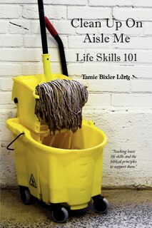 Front cover_Clean Up On Aisle Me