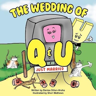 The Wedding of Q and U