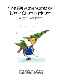 Couverture_The Big Adventures of Little Church Mouse