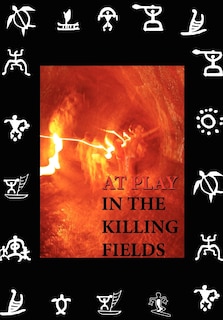 Couverture_At Play in the Killing Fields