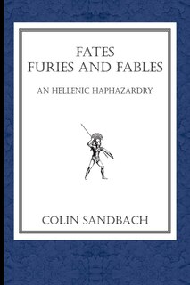 Fates Furies and Fables