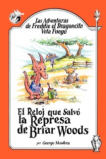 Front cover_Las Adventuras de Freddie el Dragoncito Vota Fuego
