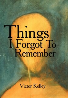 Front cover_Things I Forgot To Remember