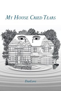 Couverture_My House Cried Tears