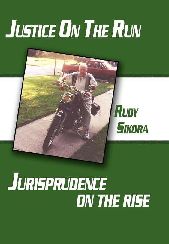 Front cover_Justice On The Run Jurisprudence on the rise