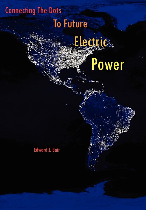 Front cover_Connecting The Dots To Future Electric Power